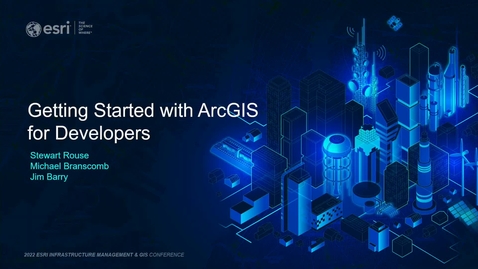 Thumbnail for entry Getting Started with ArcGIS for Developers