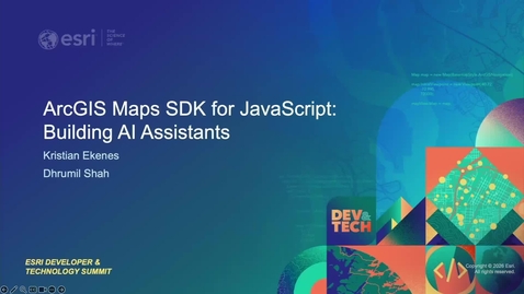 Thumbnail for ArcGIS Maps SDK for JavaScript: Building AI Assistants