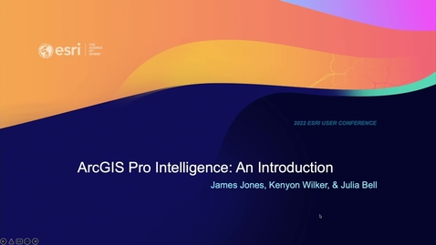 Thumbnail for entry ArcGIS Pro Intelligence: An Introduction