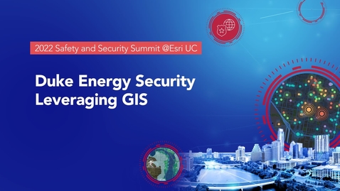 Thumbnail for entry Duke Energy Security Leveraging GIS