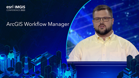 Thumbnail for entry ArcGIS Workflow Manager