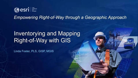 Thumbnail for Inventorying and Mapping Right-of-Way with GIS | ROW Webinar Series