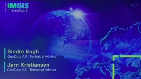 Thumbnail for 2024 Esri International IMGIS Plenary – Sindre Engh