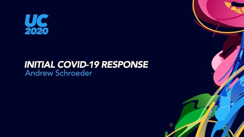 Thumbnail for Andrew Schroeder: Initial COVID-19 Response