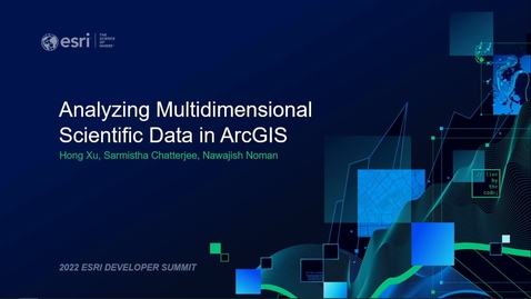 Thumbnail for entry Analyzing Multidimensional Scientific Data in ArcGIS