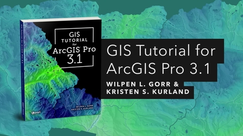 Thumbnail for GIS Tutorial for ArcGIS Pro 3.1 | Official Esri Press Trailer