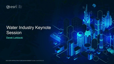 Thumbnail for entry Water Industry Keynote