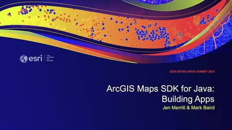 Thumbnail for ArcGIS Maps SDK for Java: Building Apps