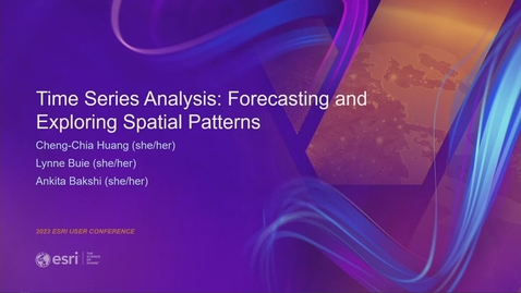 Thumbnail for entry Time Series Analysis: Forecasting and Exploring Spatial Patterns