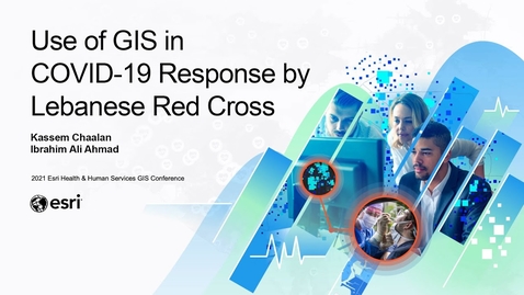 Thumbnail for entry Use of GIS in COVID-19 Response by Lebanese Red Cross | Lightning Talk