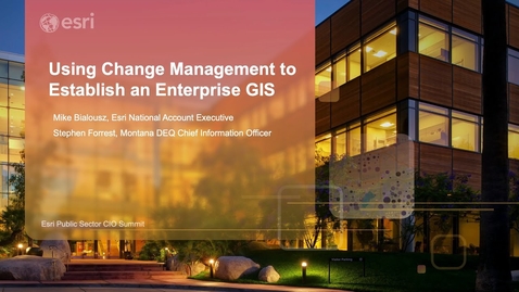 Thumbnail for entry Using Change Management to Establish an Enterprise GIS