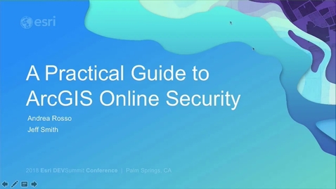 Thumbnail for A Practical Guide to ArcGIS Online Security