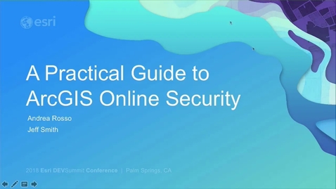 Thumbnail for entry A Practical Guide to ArcGIS Online Security