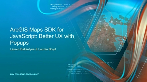 Thumbnail for ArcGIS Maps SDK for JavaScript: Better UX with Popups