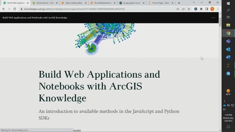 Thumbnail for entry Building Web Applications and Notebooks with ArcGIS Knowledge