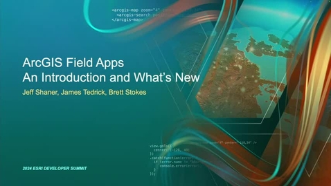 Thumbnail for entry ArcGIS Field Apps: An Introduction and What's New