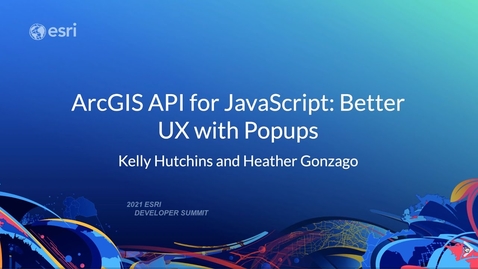 Thumbnail for Better UX with Popups - ArcGIS API for JavaScript