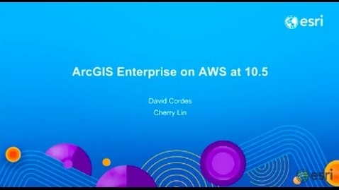 Thumbnail for entry ArcGIS Enterprise in the Amazon Cloud