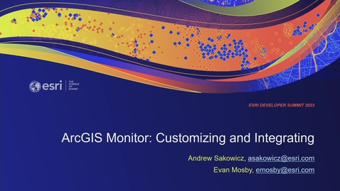 Thumbnail for ArcGIS Monitor: Customizing and Integrating