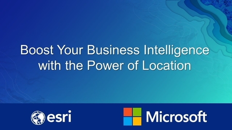 Thumbnail for entry Boost BI with Maps: Introducing ArcGIS Maps for Power BI