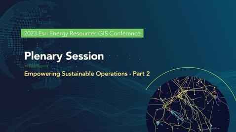 Thumbnail for entry Plenary Session - Empowering Sustainable Operations, Part 2