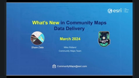 Thumbnail for entry CMP What's New in Community Maps Data Delivery