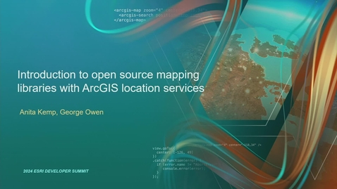 Thumbnail for Introduction to Open Source Mapping Libraries with ArcGIS Location Services