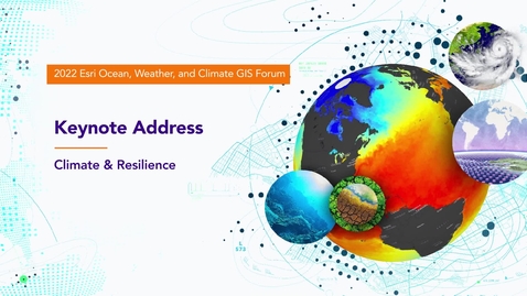 Thumbnail for entry Keynote Address - Climate &amp; Resilience