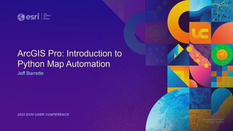 Thumbnail for ArcGIS Pro: Introduction to Python Map Automation