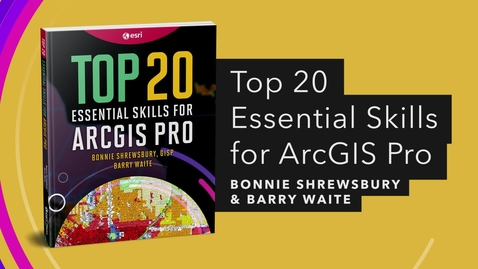 Thumbnail for entry Top 20 Essential Skills for ArcGIS Pro | Official Esri Press Trailer