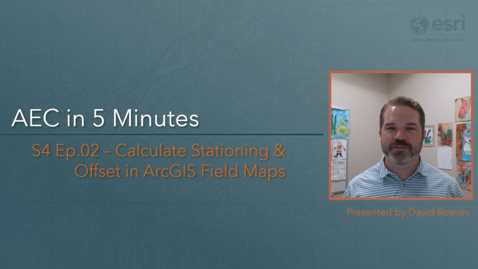 Thumbnail for GIS for AEC in 5 min S4E01 - Calculate Stationing &amp; Offset in ArcGIS Field Maps