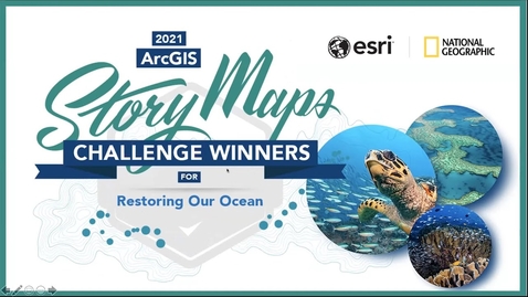 Thumbnail for 2021 ArcGIS StoryMaps Ocean Challenge Winners Announcement