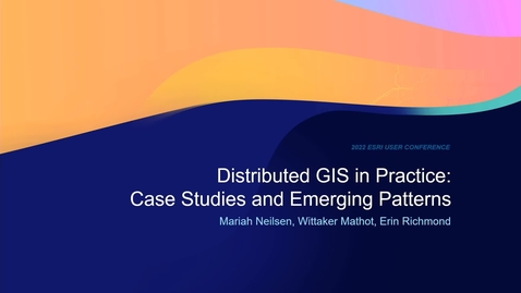 Thumbnail for entry Distributed GIS in Practice: Case Studies and Emerging Patterns