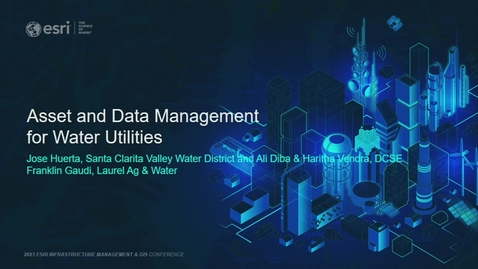 Thumbnail for entry Asset and Data Management for Water Utilities 

