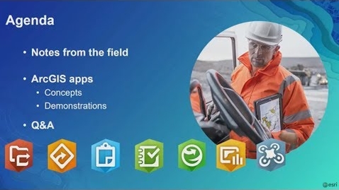 Thumbnail for entry Optimizing Field Operations with ArcGIS Apps