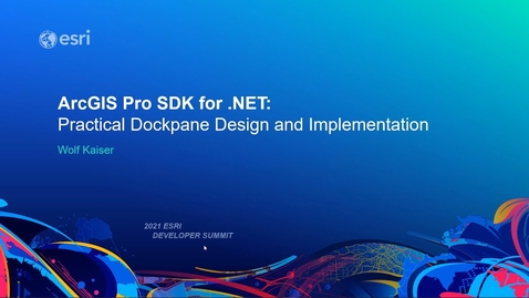 Thumbnail for entry ArcGIS Pro SDK for .NET: Practical Dockpane Design and Implementation