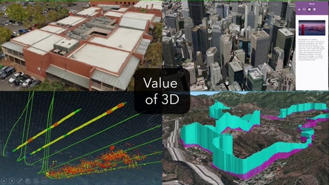 Thumbnail for entry Leveraging 3D Across the ArcGIS Platform