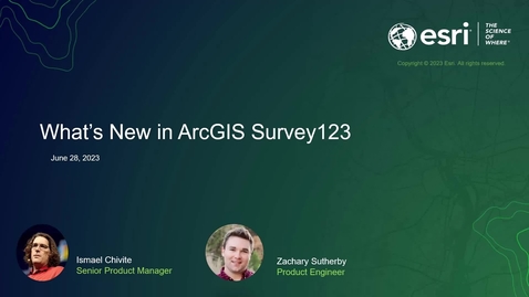 Thumbnail for entry What's New in ArcGIS Survey123 (June 2023) Webinar