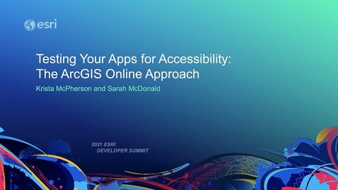 Thumbnail for Testing Your Apps for Accessibility: The ArcGIS Online Approach