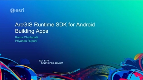 Thumbnail for entry ArcGIS Runtime SDK for Android: Building Apps