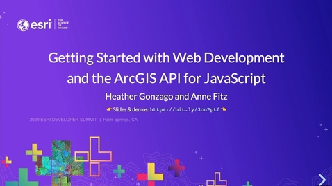 Thumbnail for entry Getting Started with Web Development - ArcGIS API for JavaScript