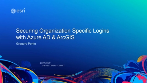 Thumbnail for entry Securing Organization-Specific Logins with Azure AD &amp; ArcGIS