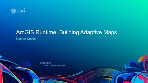 Thumbnail for entry ArcGIS Runtime: Building Adaptive Maps