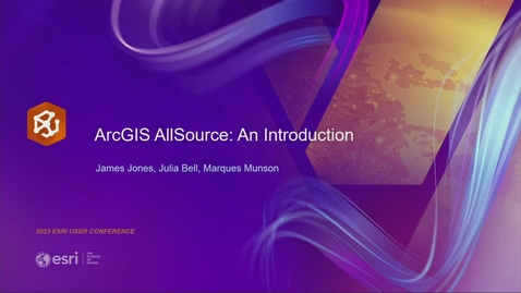 Thumbnail for entry ArcGIS AllSource: An Introduction