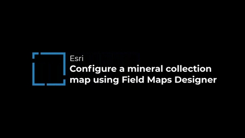 Thumbnail for Configure a mineral collection map using Field Maps