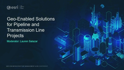 Thumbnail for entry Geo-Enabled Solutions for Pipeline and Transmission Line Projects