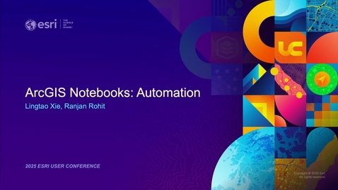 Thumbnail for ArcGIS Notebooks: Automation