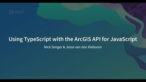Thumbnail for entry Using TypeScript with ArcGIS API for JavaScript