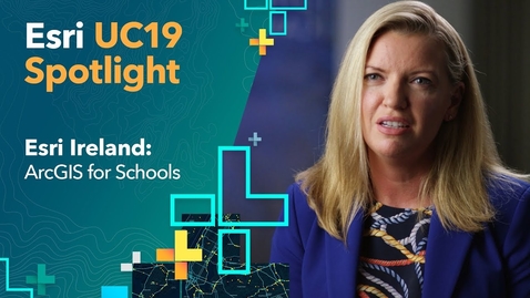Thumbnail for Esri Ireland: ArcGIS for Schools