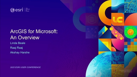 Thumbnail for ArcGIS for Microsoft: An Overview